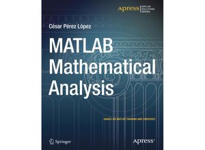 9781484203507 - MATLAB Mathematical Analysis - Cesar Lopez Kartoniert (TB)