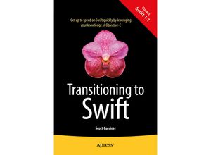 9781484204078 - Transitioning to Swift - Scott Gardner Kartoniert (TB)