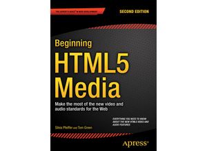 9781484204610 - Beginning HTML5 Media - Silvia Pfeiffer Tom Green Kartoniert (TB)