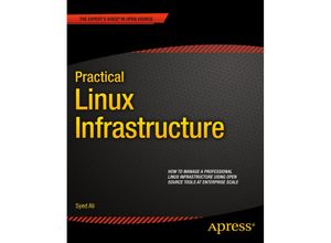 9781484205129 - Practical Linux Infrastructure - Syed Ali Kartoniert (TB)