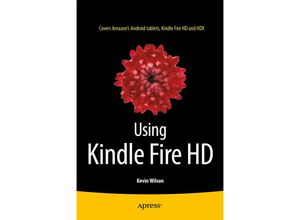 9781484205815 - Using Kindle Fire HD - Kevin Wilson Kartoniert (TB)