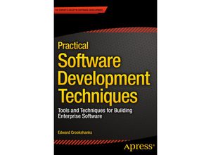 9781484207291 - Practical Software Development Techniques - Edward Crookshanks Kartoniert (TB)