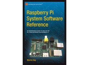 9781484207970 - Raspberry Pi System Software Reference - Warren Gay Kartoniert (TB)