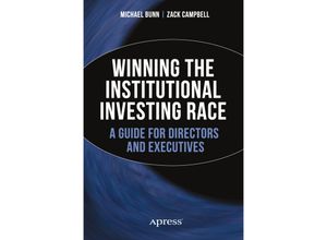 9781484208335 - Winning the Institutional Investing Race - Michael Bunn Zack Campbell Kartoniert (TB)