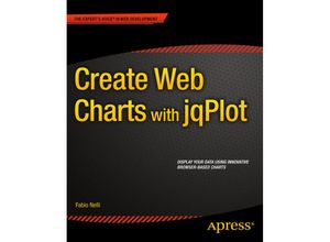 9781484208632 - Create Web Charts with jqPlot - Fabio Nelli Kartoniert (TB)