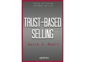 9781484208755 - Trust-Based Selling - David A Monty Kartoniert (TB)