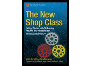 9781484209059 - The New Shop Class - Joan Horvath Richard Cameron Doug Adrianson Kartoniert (TB)