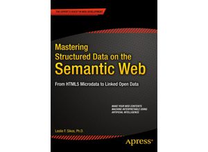 9781484210505 - Mastering Structured Data on the Semantic Web - Leslie Sikos Kartoniert (TB)