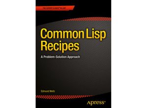 9781484211779 - The Experts Voice in Lisp   Common Lisp Recipes - Edi Weitz Kartoniert (TB)