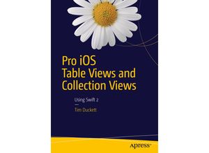 9781484212431 - Pro iOS Table Views and Collection Views - Tim Duckett Kartoniert (TB)