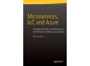 9781484212769 - Microservices IoT and Azure - Bob Familiar Kartoniert (TB)