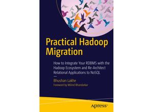 9781484212882 - Practical Hadoop Migration - Bhushan Lakhe Kartoniert (TB)