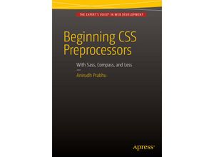 9781484213483 - Beginning CSS Preprocessors - Anirudh Prabhu Kartoniert (TB)