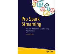 9781484214800 - Pro Spark Streaming - Zubair Nabi Kartoniert (TB)