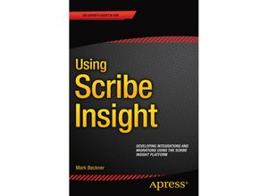 9781484216255 - Using Scribe Insight - Mark Beckner Kartoniert (TB)