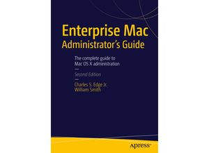 9781484217054 - Enterprise Mac Administrators Guide - Charles Edge William Smith Kartoniert (TB)