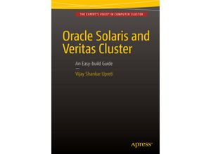 9781484218327 - Oracle Solaris and Veritas Cluster  An Easy-build Guide - Vijay Shankar Upreti Kartoniert (TB)