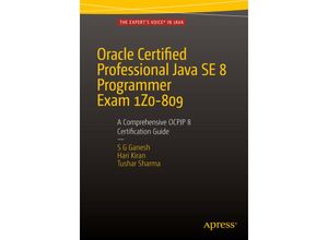 9781484218358 - Oracle Certified Professional Java SE 8 Programmer Exam 1Z0-809 - SG Ganesh Hari Kiran Kumar Tushar Sharma Kartoniert (TB)