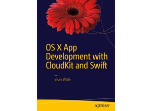 9781484218792 - OS X App Development with CloudKit and Swift - Bruce Wade Kartoniert (TB)