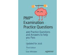 9781484218822 - PMP® Examination Practice Questions   - Sean Whitaker Kartoniert (TB)