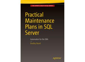 9781484218945 - Practical Maintenance Plans in SQL Server - Bradley Beard Kartoniert (TB)