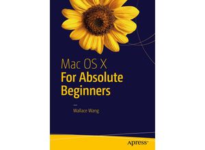 9781484219126 - Mac OS X for Absolute Beginners - Wallace Wang Kartoniert (TB)