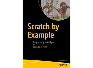 9781484219454 - Scratch by Example - Eduardo Vlieg Kartoniert (TB)