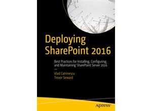 9781484219980 - Deploying SharePoint 2016 - Vlad Catrinescu Trevor Seward Kartoniert (TB)