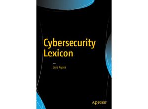 9781484220672 - Cybersecurity Lexicon - Luis Ayala Kartoniert (TB)