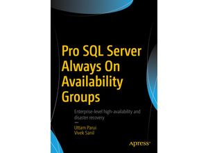 9781484220702 - Pro SQL Server Always On Availability Groups - Uttam Parui Vivek Sanil Kartoniert (TB)