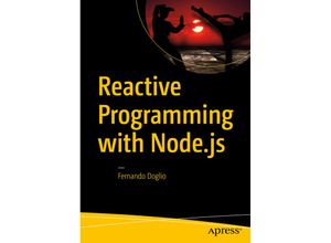 9781484221518 - Reactive Programming with Nodejs - Fernando Doglio Kartoniert (TB)