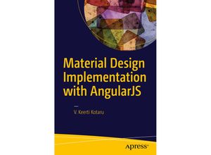 9781484221891 - Material Design Implementation with AngularJS - Venkata Keerti Kotaru Kartoniert (TB)