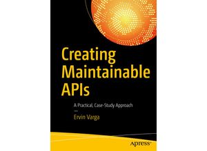 9781484221952 - Creating Maintainable APIs - Ervin Varga Kartoniert (TB)