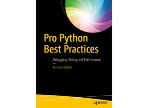 9781484222409 - Pro Python Best Practices - Kristian Rother Kartoniert (TB)