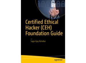 9781484223246 - Certified Ethical Hacker (CEH) Foundation Guide - Sagar Rahalkar Kartoniert (TB)