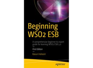 9781484223420 - Beginning WSO2 ESB - Kasun Indrasiri Kartoniert (TB)