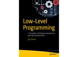 9781484224021 - Low-Level Programming - Igor Zhirkov Kartoniert (TB)