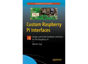 9781484224052 - Custom Raspberry Pi Interfaces - Warren Gay Kartoniert (TB)