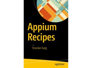 9781484224175 - Appium Recipes - Shankar Garg Gebunden