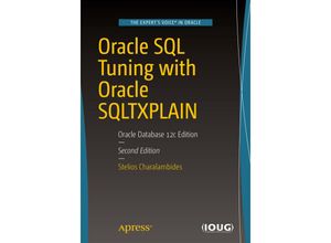 9781484224359 - Oracle SQL Tuning with Oracle SQLTXPLAIN - Stelios Charalambides Kartoniert (TB)