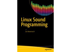 9781484224953 - Linux Sound Programming - Jan Newmarch Kartoniert (TB)