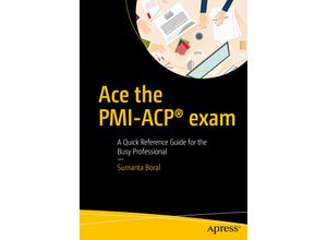 9781484225257 - Ace the PMI-ACP® exam   - Sumanta Boral Kartoniert (TB)