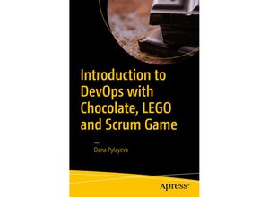 9781484225646 - Introduction to DevOps with Chocolate LEGO and Scrum Game - Dana Pylayeva Kartoniert (TB)