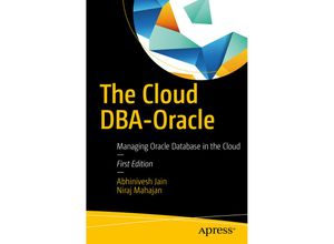 9781484226346 - The Cloud DBA-Oracle - Abhinivesh Jain Niraj Mahajan Kartoniert (TB)