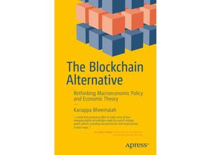 9781484226735 - The Blockchain Alternative - Kariappa Bheemaiah Kartoniert (TB)