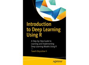 9781484227336 - Introduction to Deep Learning Using R - Taweh Beysolow Kartoniert (TB)