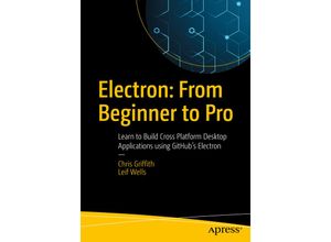 9781484228258 - Electron From Beginner to Pro - Chris Griffith Leif Wells Kartoniert (TB)