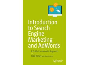 9781484228470 - Introduction to Search Engine Marketing and AdWords - Todd Kelsey Kartoniert (TB)