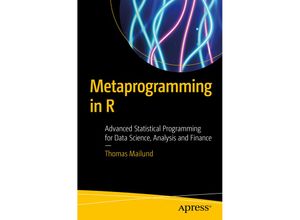 9781484228807 - Metaprogramming in R - Thomas Mailund Kartoniert (TB)