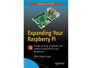 9781484229217 - Expanding Your Raspberry Pi - Mark Soper Kartoniert (TB)